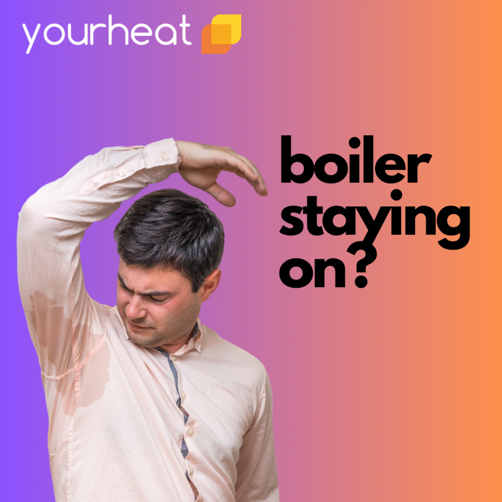 Boiler Won’t Turn Off Understanding Why Your Heat