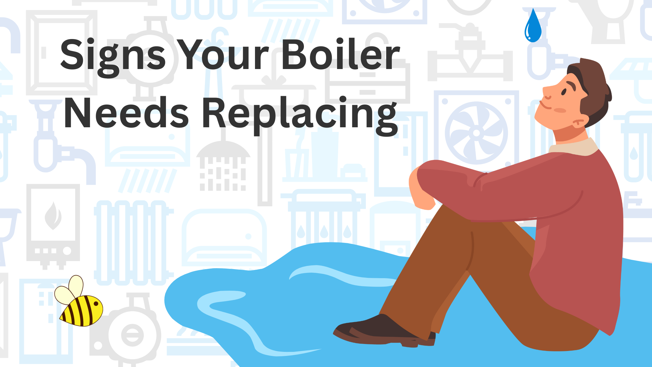 signs your boiler needs replacing